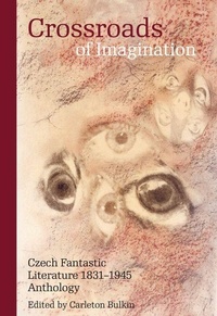 Enlarge image Cover: Crossroads of Imagination - Karolinum,Nakladatelstvi Univerzity Karlovy,Czech Republic