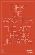 Cover: The Art of Being Unhappy - Lannoo Publishers