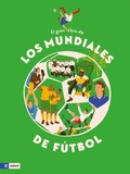 Cover: El gran libro de los Mundiales de F&uacute;tbol - Zahor&iacute; Books