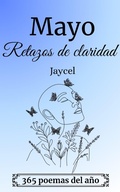 Cover: Mayo - Retazos de claridad - Jaycel