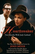 Cover: Heartbreaker: Two Months with Judy Garland - BEARMANOR MEDIA