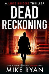 Enlarge image Cover: Dead Reckoning (The Extractor Series, #14) - Ryan Publishing