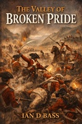 Cover: The Valley of Broken Pride (Small Bites) - Ian D Bass