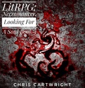 Cover: Necromancer, Looking For A Soul Book 3 - Christopher Eugene Cartwright Jr