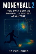 Cover: Moneyball 2.0 - Business in Football