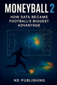 Enlarge image Cover: Moneyball 2.0 - Business in Football