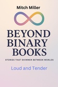 Cover: Loud and Tender (Beyond Binary Books, #36) - UroS Taks