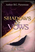 Cover: Shadows & Vows - B.G. Paronteau
