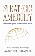Cover: Strategic Ambiguity: The India Playbook - Gyrus Vision