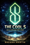 Cover: The Cool S: An Alien Secret Map - Bafana Martin