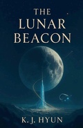 Cover: The Lunar Beacon - The Stellar Evolution