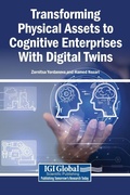 Cover: Transforming Physical Assets to Cognitive Enterprises With Digital Twins - Igi Global Scientific Publishing
