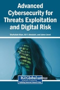 Cover: Advanced Cybersecurity for Threats Exploitation and Digital Risk - Igi Global Scientific Publishing