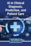 Cover: AI in Clinical Diagnosis, Prediction, and Patient Care - Igi Global Scientific Publishing