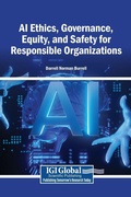 Cover: AI Ethics, Governance, Equity, and Safety for Responsible Organizations - Igi Global Scientific Publishing