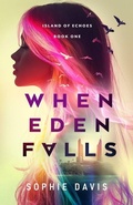 Cover: When Eden Falls - Island of Echoes