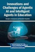 Cover: Innovations and Challenges of Agentic AI and Intelligent Agents in Education - Information Science Reference
