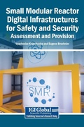 Cover: Small Modular Reactor Digital Infrastructures for Safety and Security - Igi Global Scientific Publishing