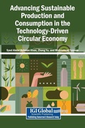 Cover: Advancing Sustainable Production and Consumption in the Technology-Driven Circular Economy - Igi Global Scientific Publishing