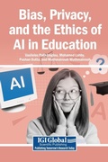 Cover: Bias, Privacy, and the Ethics of AI in Education - Information Science Reference