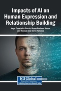 Cover: Impacts of AI on Human Expression and Relationship Building - Igi Global Scientific Publishing