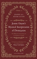 Cover: Jeanne Guyon's Mystical Interpretation of Divinization, Volume 2 - Wipf and Stock Publishers