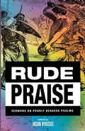Cover: Rude Praise - Cascade Books