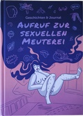Cover: Aufruf zur sexuellen Meuterei - Erotivity