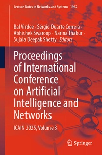 Enlarge image Cover: Proceedings of International Conference on Artificial Intelligence and Networks - Springer