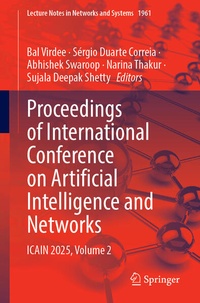 Enlarge image Cover: Proceedings of International Conference on Artificial Intelligence and Networks - Springer