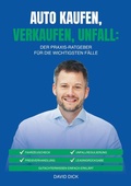 Cover: AUTO KAUFEN, VERKAUFEN, UNFALL: DER PRAXIS-RATGEBER F&Uuml;R DIE WICHTIGSTEN F&Auml;LLE - Tolino Media