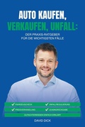 Cover: AUTO KAUFEN, VERKAUFEN, UNFALL: DER PRAXIS-RATGEBER F&Uuml;R DIE WICHTIGSTEN F&Auml;LLE - Tolino Media