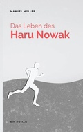 Cover: Das Leben des Haru Nowak - BoD - Books on Demand