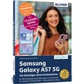Cover: Samsung Galaxy A57 5G - Praxisbuch f&uuml;r Einsteiger ohne Vorkenntnisse - BILDNER Verlag