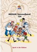 Cover: MOSAIK Sammelband 134 Hardcover - MOSAIK Steinchen f. Steinchen