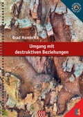Cover: Umgang mit destruktiven Beziehungen - 3 L