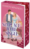 Cover: No Place to be Single - This Love Tastes Like Trouble - more
