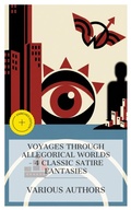 Cover: Voyages Through Allegorical Worlds - 4 Classic Satire Fantasies - e-artnow Collections