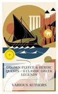 Cover: Golden Fleece & Heroic Quests - 4 Classic Greek Legends - e-artnow Collections