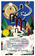 Cover: Journeys into the Extraordinary - 3 Classic Nonsense Fantasies - e-artnow Collections
