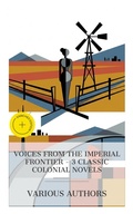 Cover: Voices from the Imperial Frontier - 3 Classic Colonial Novels - e-artnow Collections