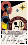 Cover: Masterpieces of Menippean Satire - 3 Classic Intellectual Fiction Texts - e-artnow Collections