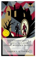 Cover: Haunted Hearts & Curses - 3 Classic Gothic Romance Novels - e-artnow Collections