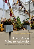 Cover: Is There Always Value to Adversity? - Oxford University Press