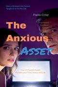 Cover: The Anxious Asset - The Anxious Asset Series