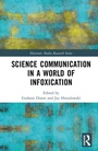 Cover: Science Communication in a World of Infoxication - Electronic Media Research Series