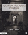 Cover: Platinum-Palladium Printing - Routledge