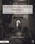 Cover: Platinum-Palladium Printing - Routledge