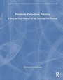 Cover: Platinum-Palladium Printing - Routledge
