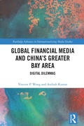 Cover: Global Financial Media and China's Greater Bay Area - Routledge